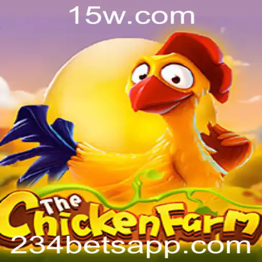 Descubra o Mundo do ChickenFarm: Jogo de Estratégia e Apostas da 234bet
