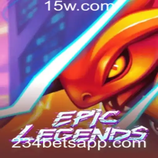 Descubra o Mundo Excitante de EpicLegends e as Oportunidades da 234bet
