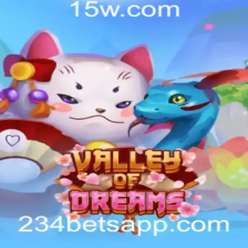 Descubra as Aventuras Únicas de ValleyofDreams com 234bet